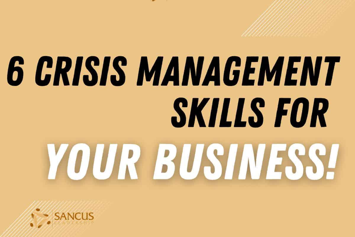 Will Crisis Management Skills Actually Save Your Business?