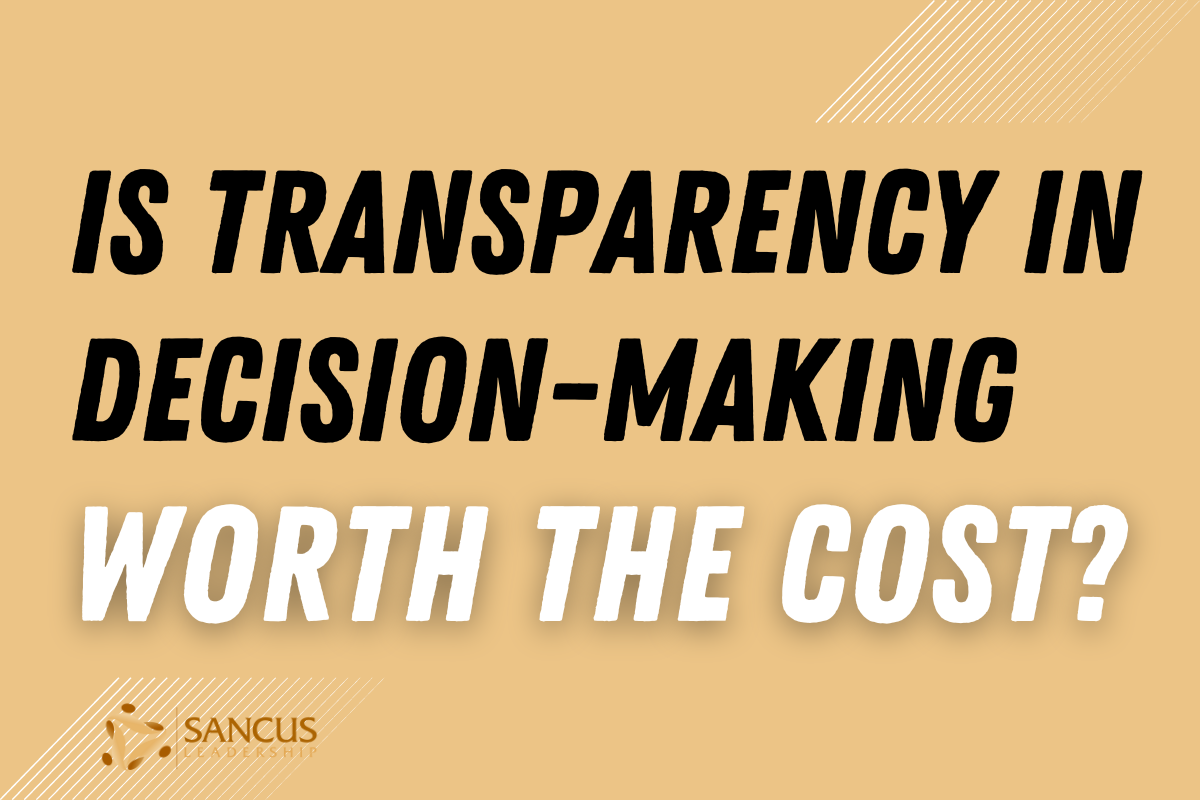 Is transparency in decision-making worth the cost?